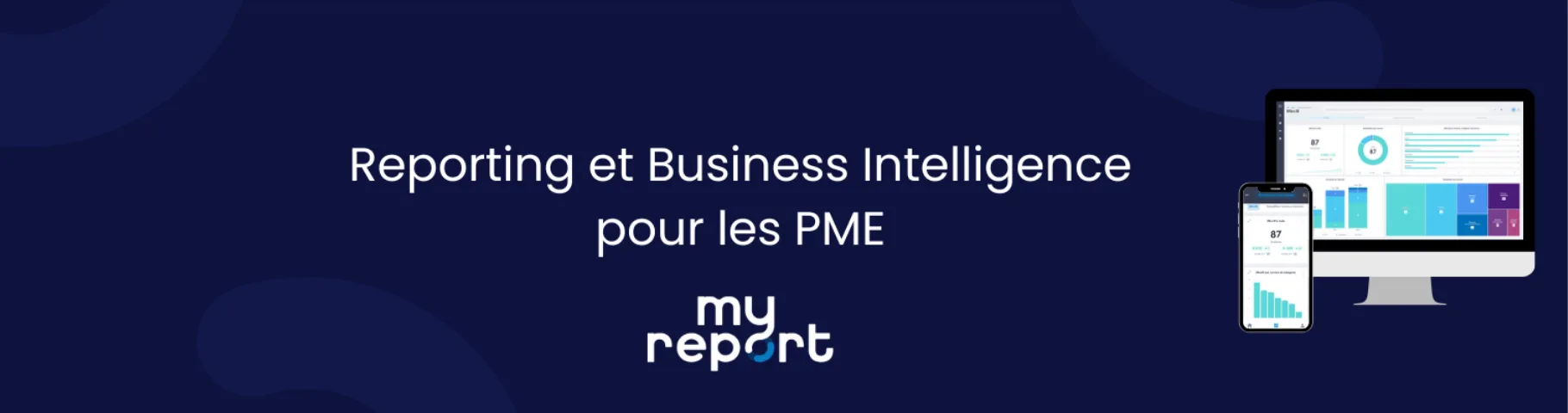 MyReport — Logiciel de Business Intelligence pour PME simple et complet