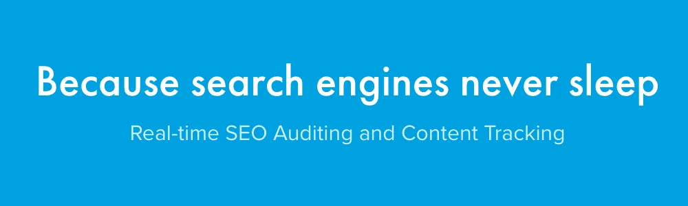 ContentKing — Real-time SEO Auditing and Content Change Tracking
