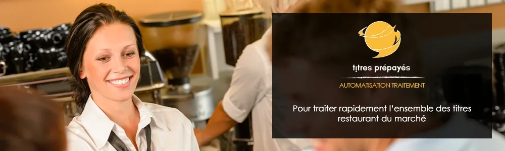Titres Prépayés — La solution de traitement des titres restaurant et chèques