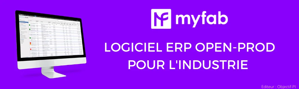 MyFab — Logiciel ERP ouvert & connecté pour l'industrie des TPE&PME
