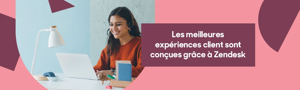 Zendesk — Plateforme CRM Omnicanal de Service Client #1