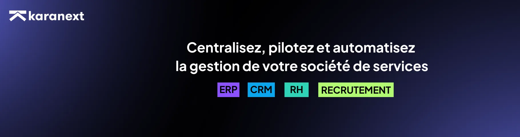 Karanext — Le logiciel ERP tout-en-un pour les sociétés de services