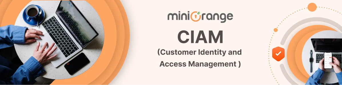 miniOrange — Customer Identity and Access Management (CIAM)