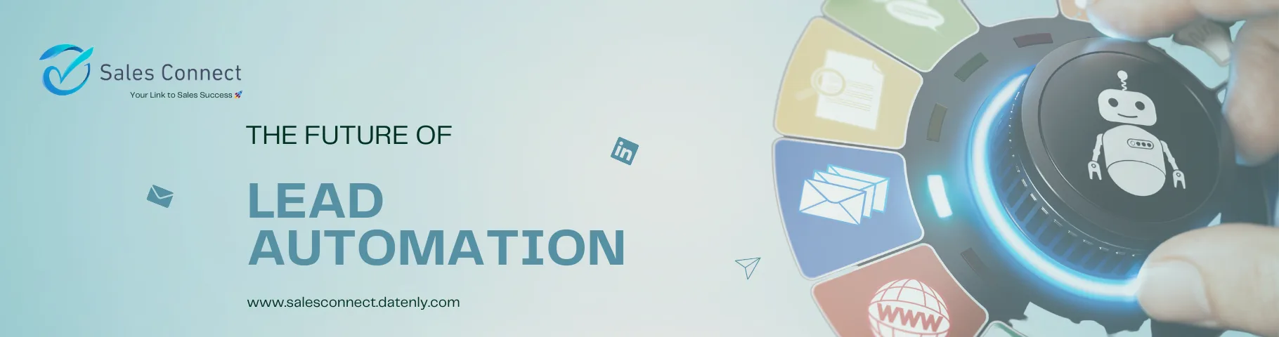 SalesConnect — Sales Connect: The revolutionary new lead generation tool