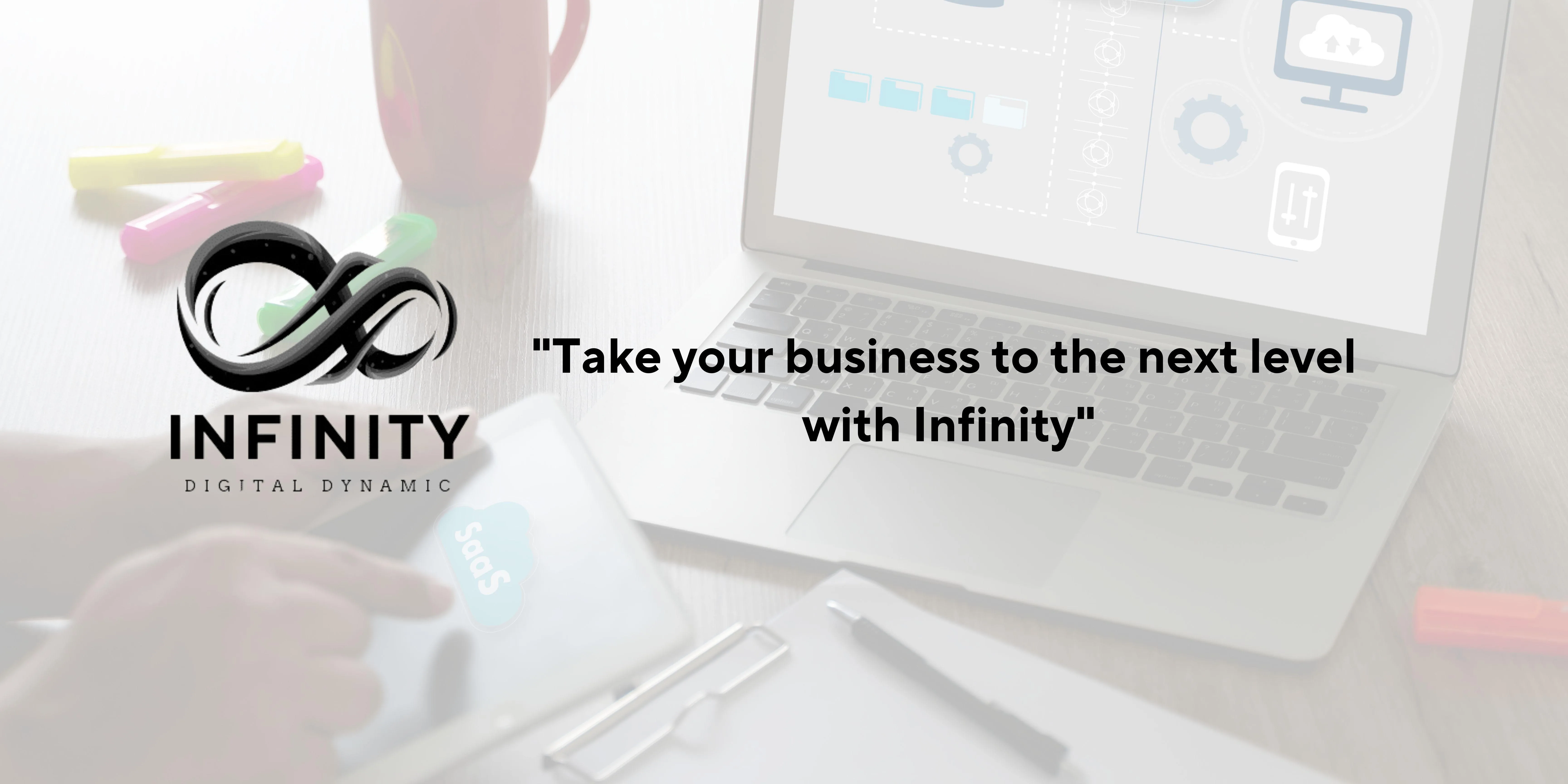 Infinity — Boost your business activities fast