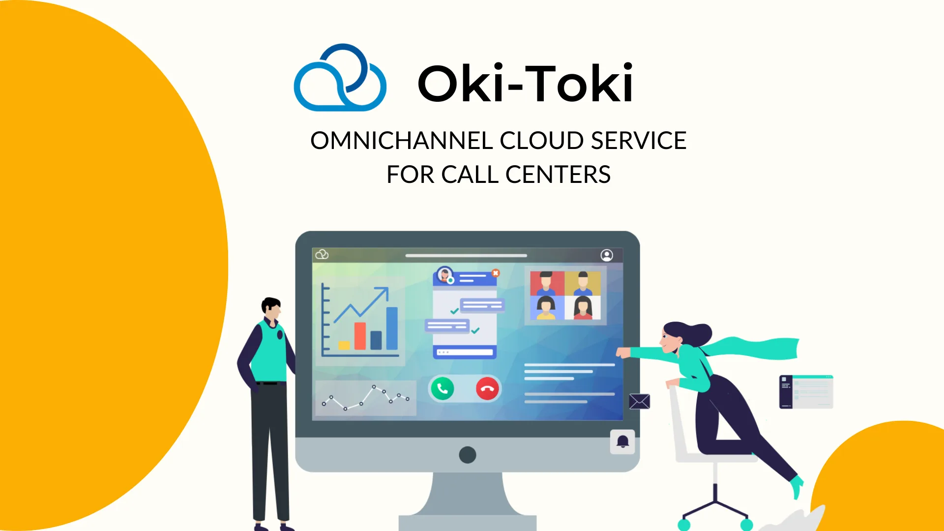 OKI-TOKI: Call Center Software — All-In-One Cloud Solutions for Global Businesses