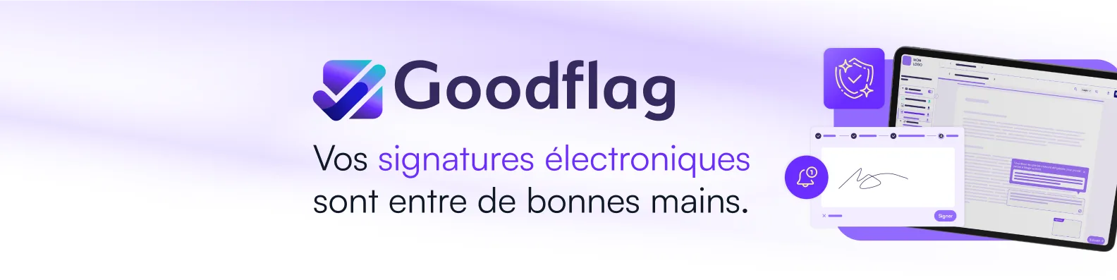 Goodflag — Vos signatures électroniques sont entre de bonnes maines