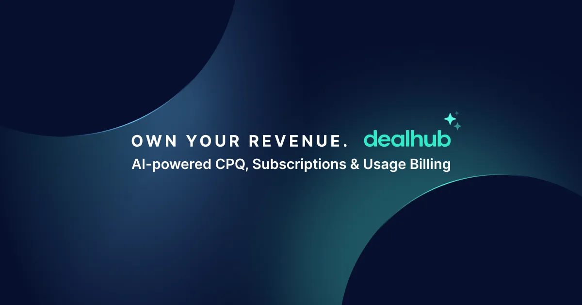 DealHub — AI-powered CPQ, Subscriptions & Usage Billing