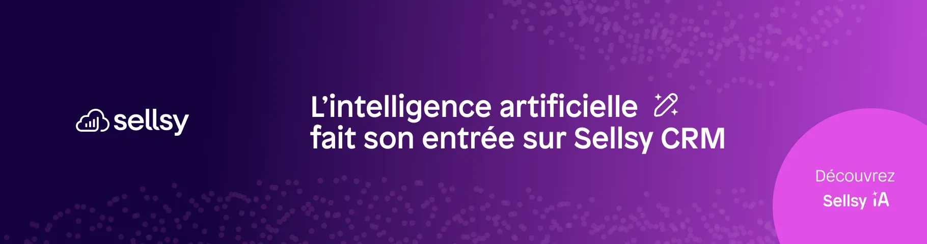 Sellsy — Le logiciel CRM tout-en-un pour TPE/PME avec IA intégrée