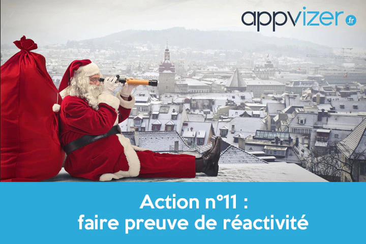 Action n°11 : faire preuve de réactivité