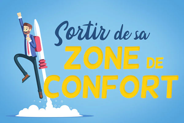 sortir de sa zone de confort